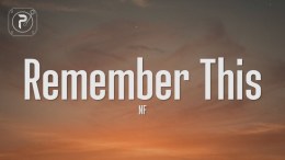 NF – Remember This (Lyrics) NF – Remember This (Lyrics)