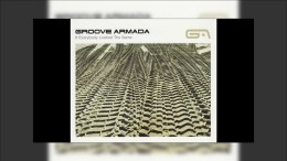 Groove Armada – If Everybody Looked The Same Groove Armada – If Everybody Looked The Same