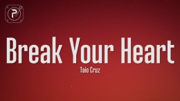 Taio Cruz – Break Your Heart (Lyrics) ft. Ludacris Taio Cruz – Break Your Heart (Lyrics) ft. Ludacris