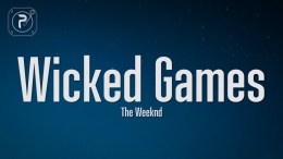The Weeknd – Wicked Games (Lyrics) The Weeknd – Wicked Games (Lyrics)