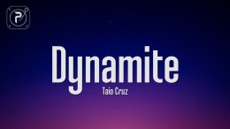 Taio Cruz – Dynamite (Lyrics) Taio Cruz – Dynamite (Lyrics)