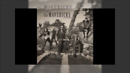 The Mavericks – Just A Memory The Mavericks – Just A Memory