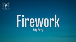 Katy Perry – Firework (lyrics) Katy Perry – Firework (lyrics)