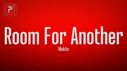Mokita – Room For Another (Lyrics) Mokita – Room For Another (Lyrics)