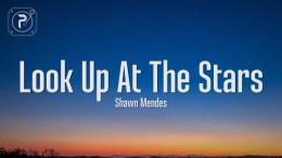 Shawn Mendes – Look Up At The Stars (Lyrics) Shawn Mendes – Look Up At The Stars (Lyrics)
