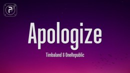 Timbaland – Apologize (Lyrics) ft. OneRepublic Timbaland – Apologize (Lyrics) ft. OneRepublic
