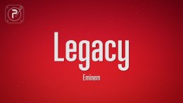Eminem – Legacy (Lyrics) Eminem – Legacy (Lyrics)