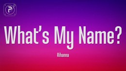 Rihanna – What’s My Name? (Lyrics) ft. Drake Rihanna – What’s My Name? (Lyrics) ft. Drake
