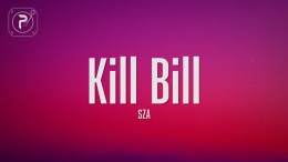 SZA – Kill Bill (Lyrics) SZA – Kill Bill (Lyrics)