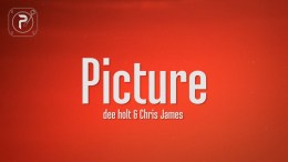 dee holt & Chris James – Picture (Lyrics) dee holt & Chris James – Picture (Lyrics)