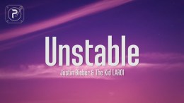 Justin Bieber – Unstable (Lyrics) Ft. The Kid LAROI Justin Bieber – Unstable (Lyrics) Ft. The Kid LAROI