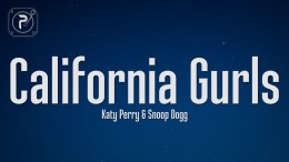 Katy Perry – California Gurls (Lyrics) ft. Snoop Dogg Katy Perry – California Gurls (Lyrics) ft. Snoop Dogg