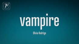 Olivia Rodrigo – vampire (Lyrics) Olivia Rodrigo – vampire (Lyrics)