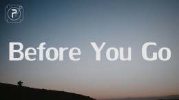 Lewis Capaldi – Before You Go (Lyrics) Lewis Capaldi – Before You Go (Lyrics)
