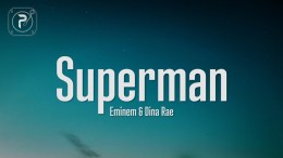 Eminem – Superman (Lyrics) Eminem – Superman (Lyrics)