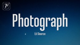 Ed Sheeran – Photograph (Lyrics) Ed Sheeran – Photograph (Lyrics)