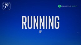 NF – RUNNING (Lyrics) NF – RUNNING (Lyrics)