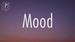 24kGoldn – Mood (Lyrics) FT. Iann Dior 24kGoldn – Mood (Lyrics) FT. Iann Dior