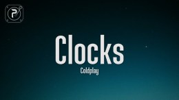 Coldplay – Clocks (Lyrics) Coldplay – Clocks (Lyrics)
