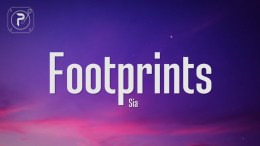 Sia – Footprints (Lyrics) Sia – Footprints (Lyrics)