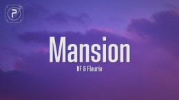 NF – Mansion (Lyrics) ft. Fleurie NF – Mansion (Lyrics) ft. Fleurie