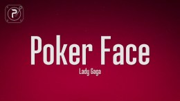 Lady Gaga – Poker Face (Lyrics) Lady Gaga – Poker Face (Lyrics)