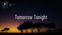 Loote – Tomorrow Tonight // lyrics Loote – Tomorrow Tonight // lyrics