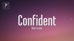 Demi Lovato – Confident (Lyrics) Demi Lovato – Confident (Lyrics)