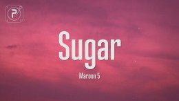 Maroon 5 – Sugar (Lyrics) Maroon 5 – Sugar (Lyrics)