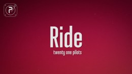 twenty one pilots – Ride (Lyrics) twenty one pilots – Ride (Lyrics)