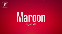 Taylor Swift – Maroon (Lyrics) Taylor Swift – Maroon (Lyrics)