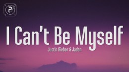 Justin Bieber – I Can’t Be Myself (Lyrics) ft. Jaden Smith Justin Bieber – I Can’t Be Myself (Lyrics) ft. Jaden Smith