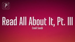 Emeli Sandé – Read All About It Pt. III (Lyrics) Emeli Sandé – Read All About It Pt. III (Lyrics)