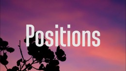 Ariana Grande – positions (Lyrics) Ariana Grande – positions (Lyrics)