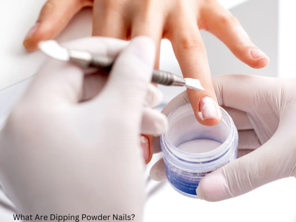 What are dip powder nails? What are dip powder nails?