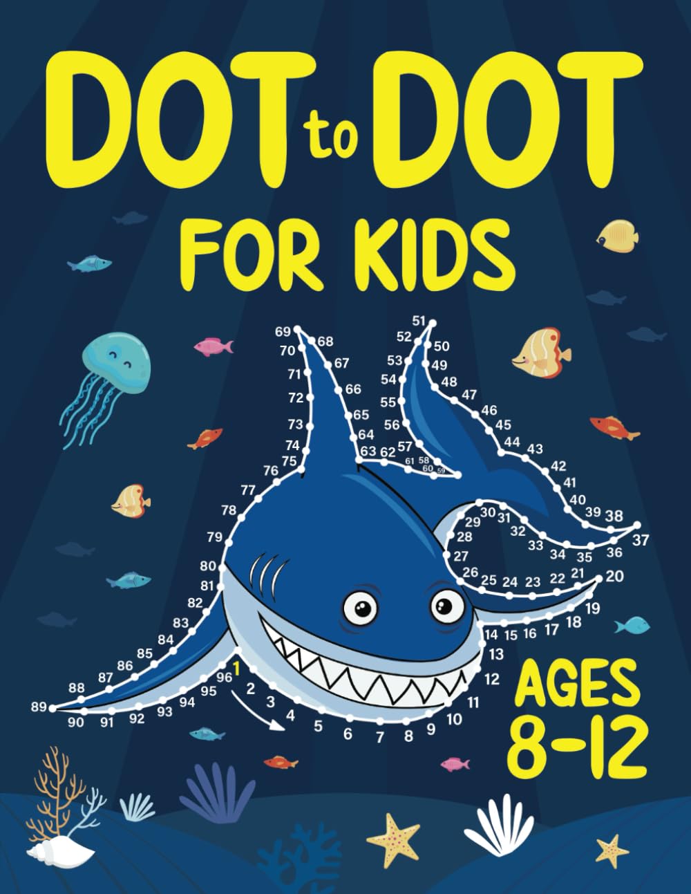 Dot to Dot for Kids Ages 8-12: 100 Fun Connect the Dots Puzzles for Children – Activity Book for Learning – Age 8-10, 10-12 Year Olds (Dot to Dot Books for Children) Dot to Dot for Kids Ages 8-12: 100 Fun Connect the Dots Puzzles for Children – Activity Book for Learning – Age 8-10, 10-12 Year Olds (Dot to Dot Books for Children)