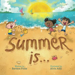 Summer is… A Summer Read Aloud Rhyming Book for Kids. Fun and Educational Rhymes with Vibrant Pictures: A Picture Book for Toddlers and Young Kids (Rhyme in Time)