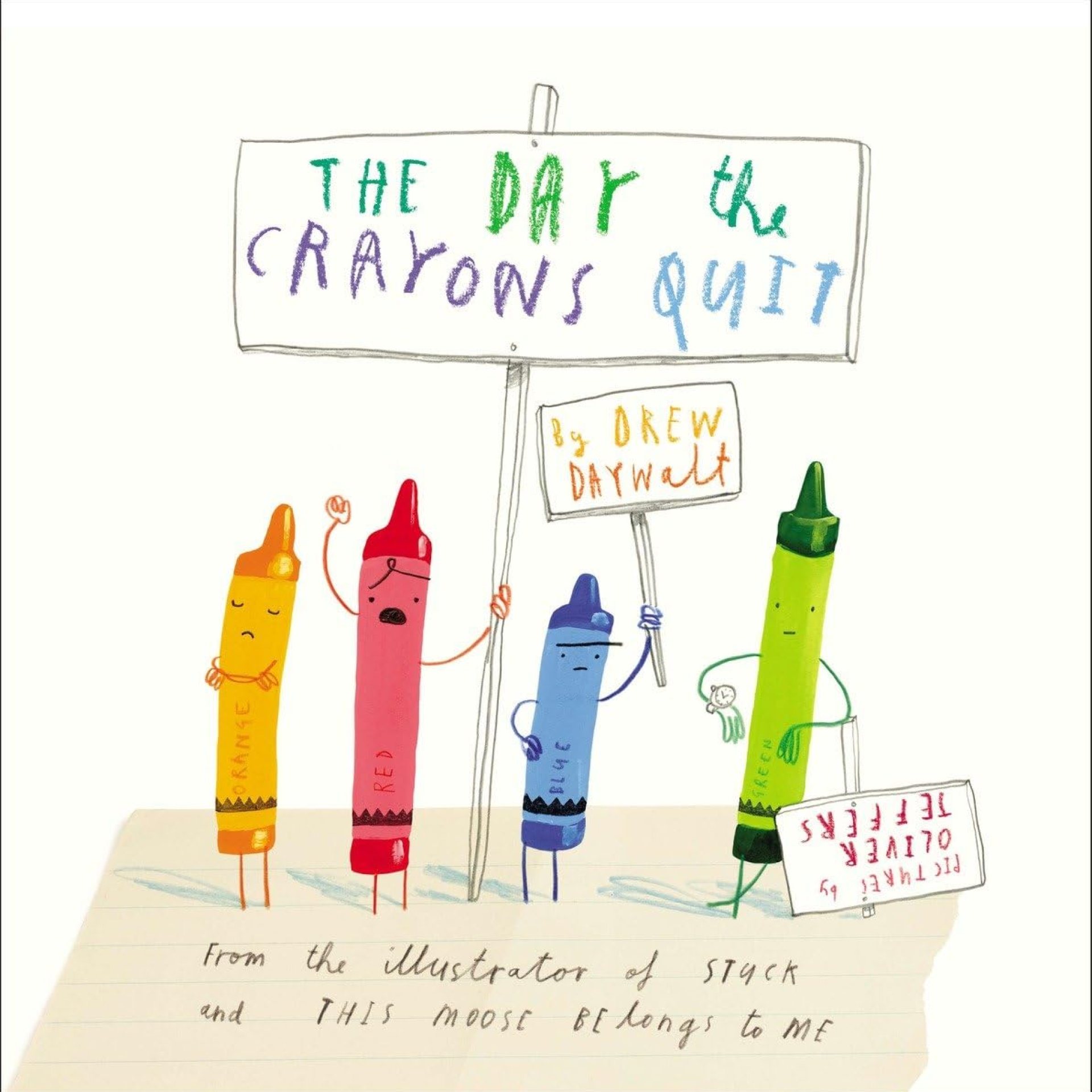 The Day the Crayons Quit The Day the Crayons Quit