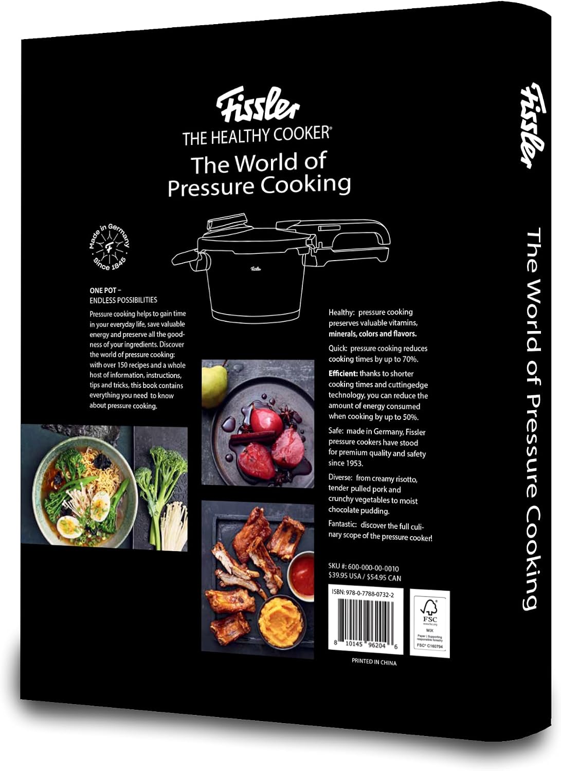 Fissler: The World of Pressure Cooking – The Ultimate Guide to The Healthy Cooker® with 150+ Recipes, Techniques & History – Hardcover Cookbook Fissler: The World of Pressure Cooking – The Ultimate Guide to The Healthy Cooker® with 150+ Recipes, Techniques & History – Hardcover Cookbook