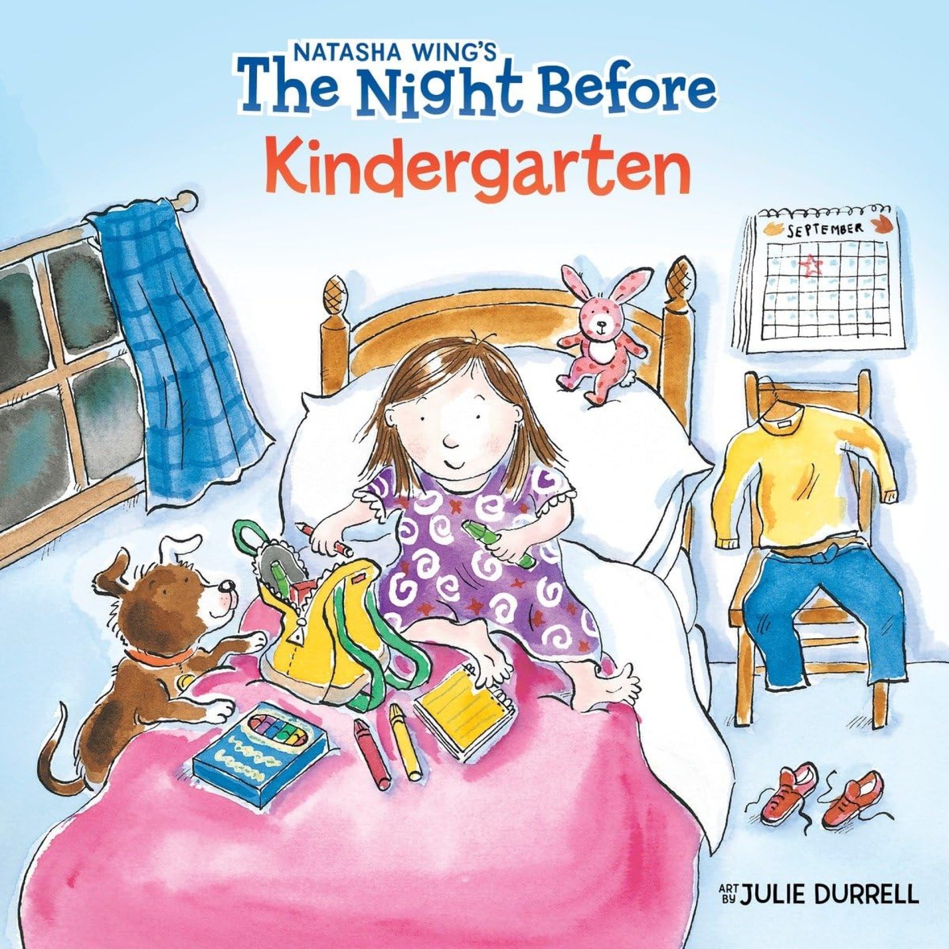 The Night Before Kindergarten The Night Before Kindergarten