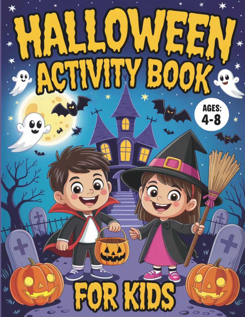 Halloween Activity Book For Kids Ages 4-8 Years Old: Funny Halloween Activities and Coloring Pages for Girls and Boys, Dot to Dot, Word Search, Spot The Difference, Color By Numbers, Mazes, And More! Halloween Activity Book For Kids Ages 4-8 Years Old: Funny Halloween Activities and Coloring Pages for Girls and Boys, Dot to Dot, Word Search, Spot The Difference, Color By Numbers, Mazes, And More!