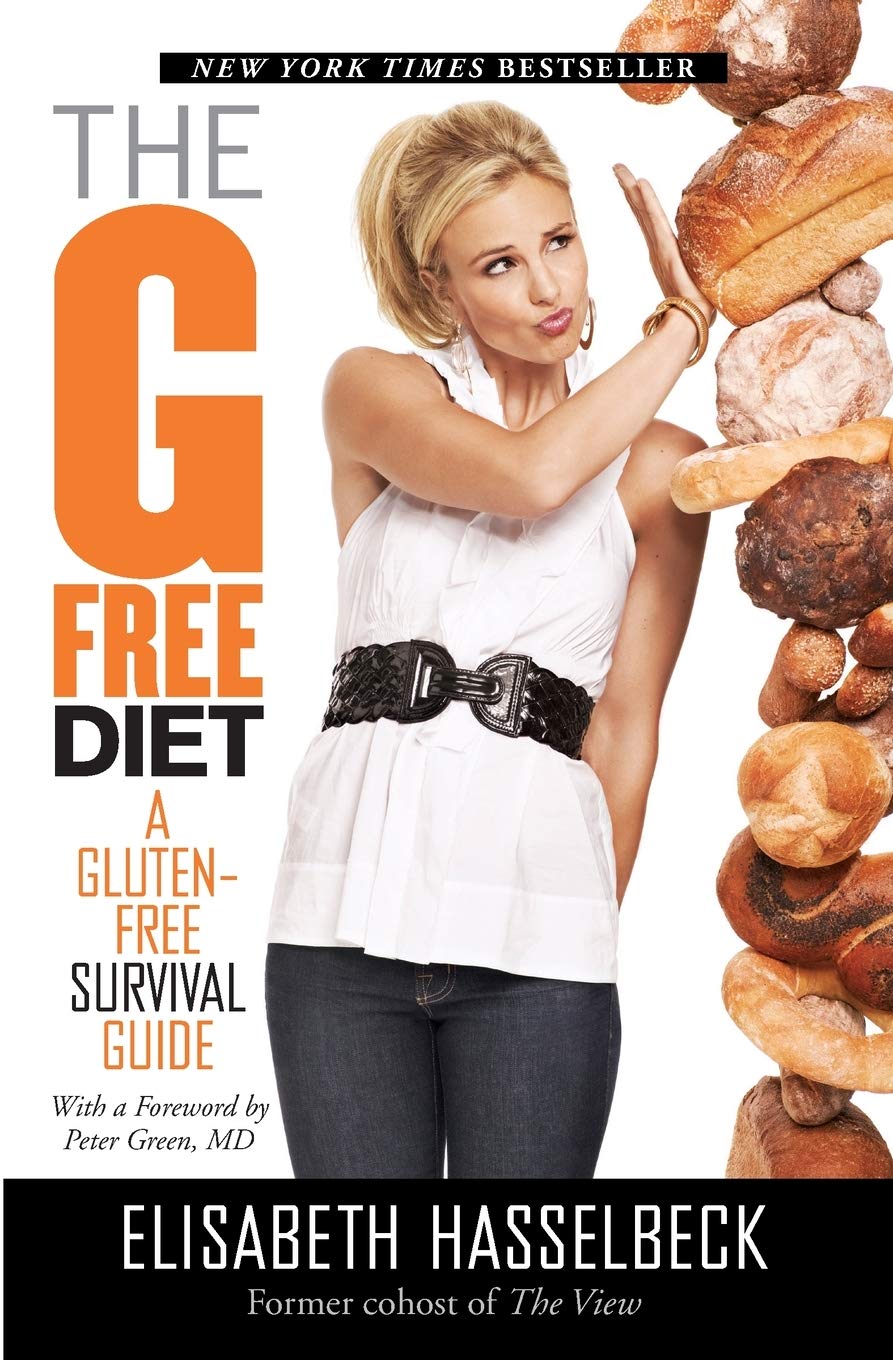 The G-Free Diet: A Gluten-Free Survival Guide The G-Free Diet: A Gluten-Free Survival Guide