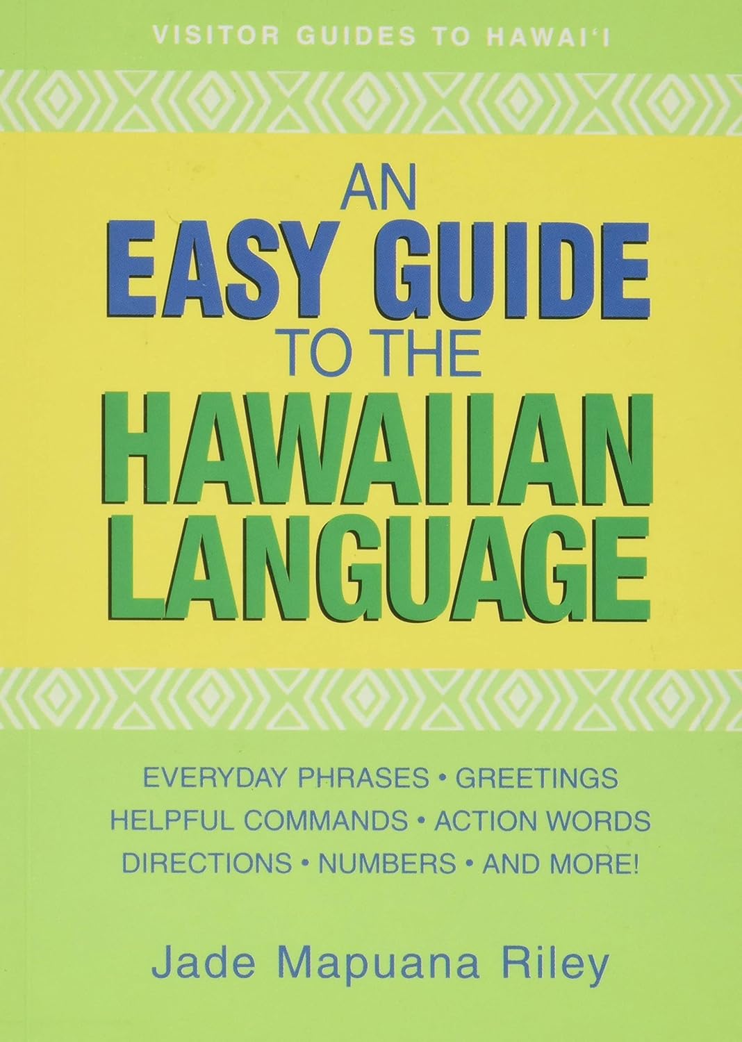An Easy Guide to the Hawaiian Language An Easy Guide to the Hawaiian Language