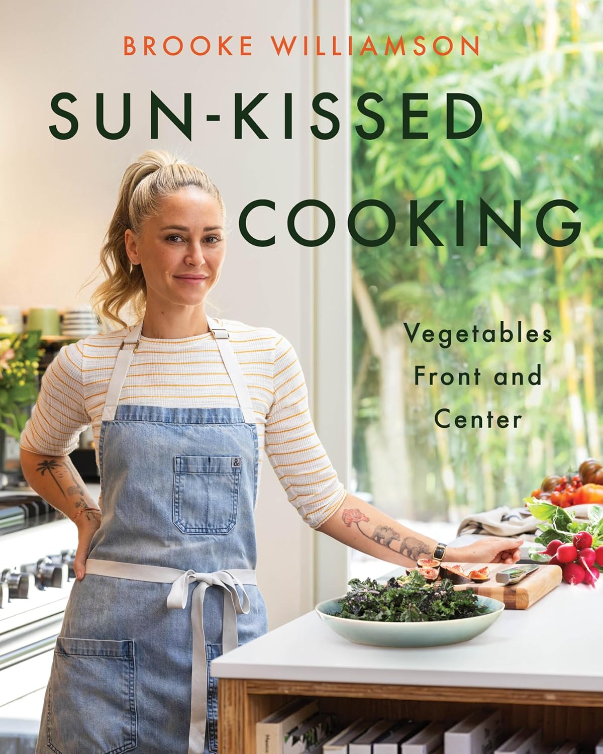 Sun-Kissed Cooking: Vegetables Front and Center Sun-Kissed Cooking: Vegetables Front and Center