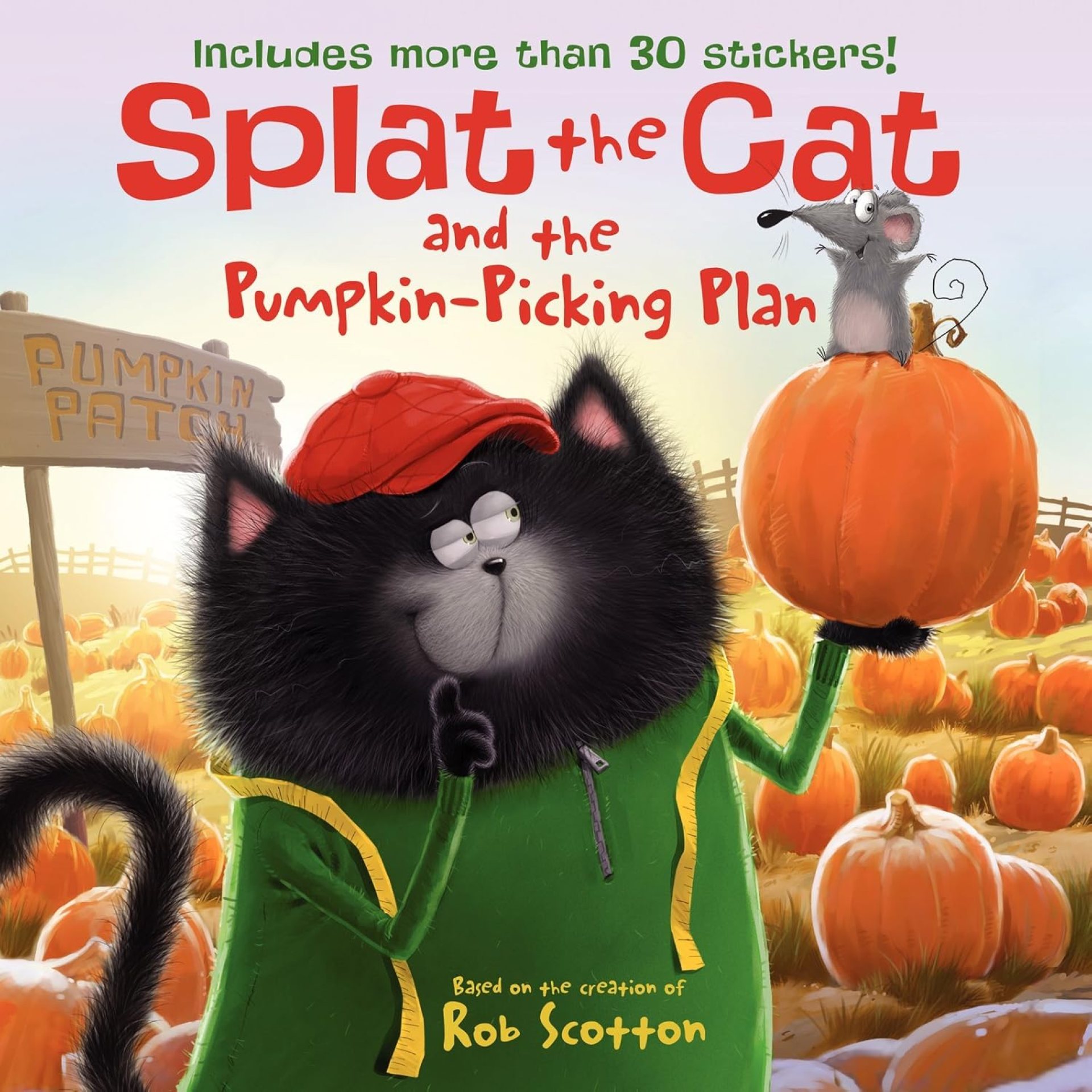 Splat the Cat and the Pumpkin-Picking Plan: Includes More Than 30 Stickers! A Fall and Halloween Book for Kids Splat the Cat and the Pumpkin-Picking Plan: Includes More Than 30 Stickers! A Fall and Halloween Book for Kids