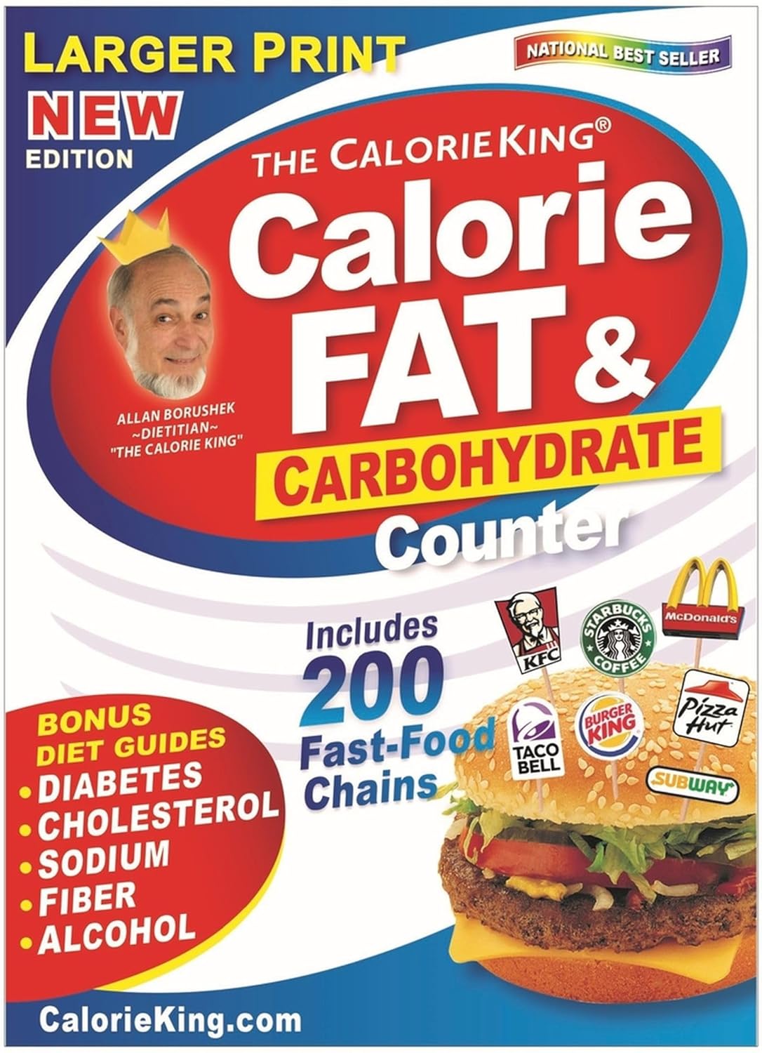 CalorieKing Larger Print Calorie, Fat & Carbohydrate Counter CalorieKing Larger Print Calorie, Fat & Carbohydrate Counter
