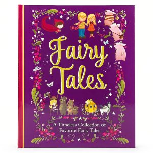 Fairy Tales Treasury: A Timeless Collection of Favorite and Classic Fairy Tales Stories for Children