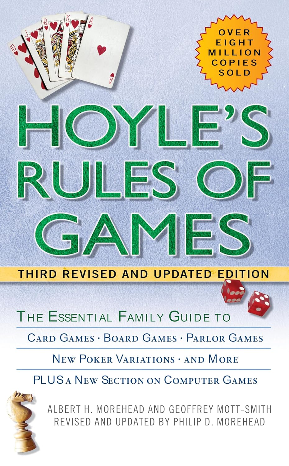Hoyle’s Rules of Games: The Essential Family Guide to Card Games, Board Games, Parlor Games, New Poker Variations, and More Hoyle’s Rules of Games: The Essential Family Guide to Card Games, Board Games, Parlor Games, New Poker Variations, and More
