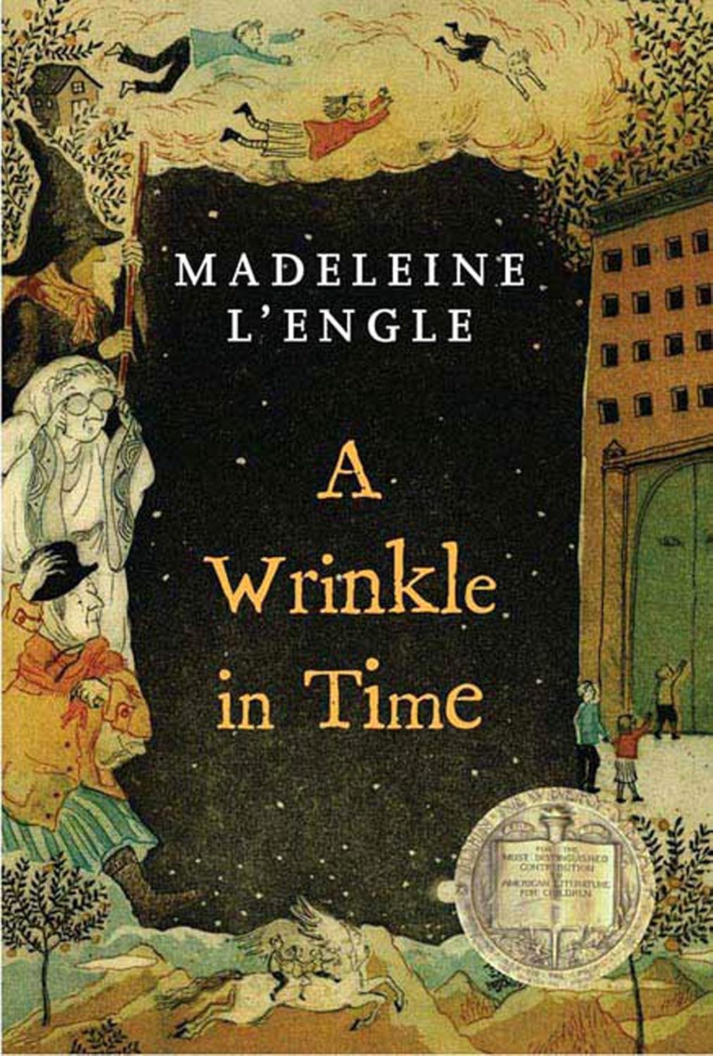 A Wrinkle in Time: (Newbery Medal Winner) A Wrinkle in Time: (Newbery Medal Winner)