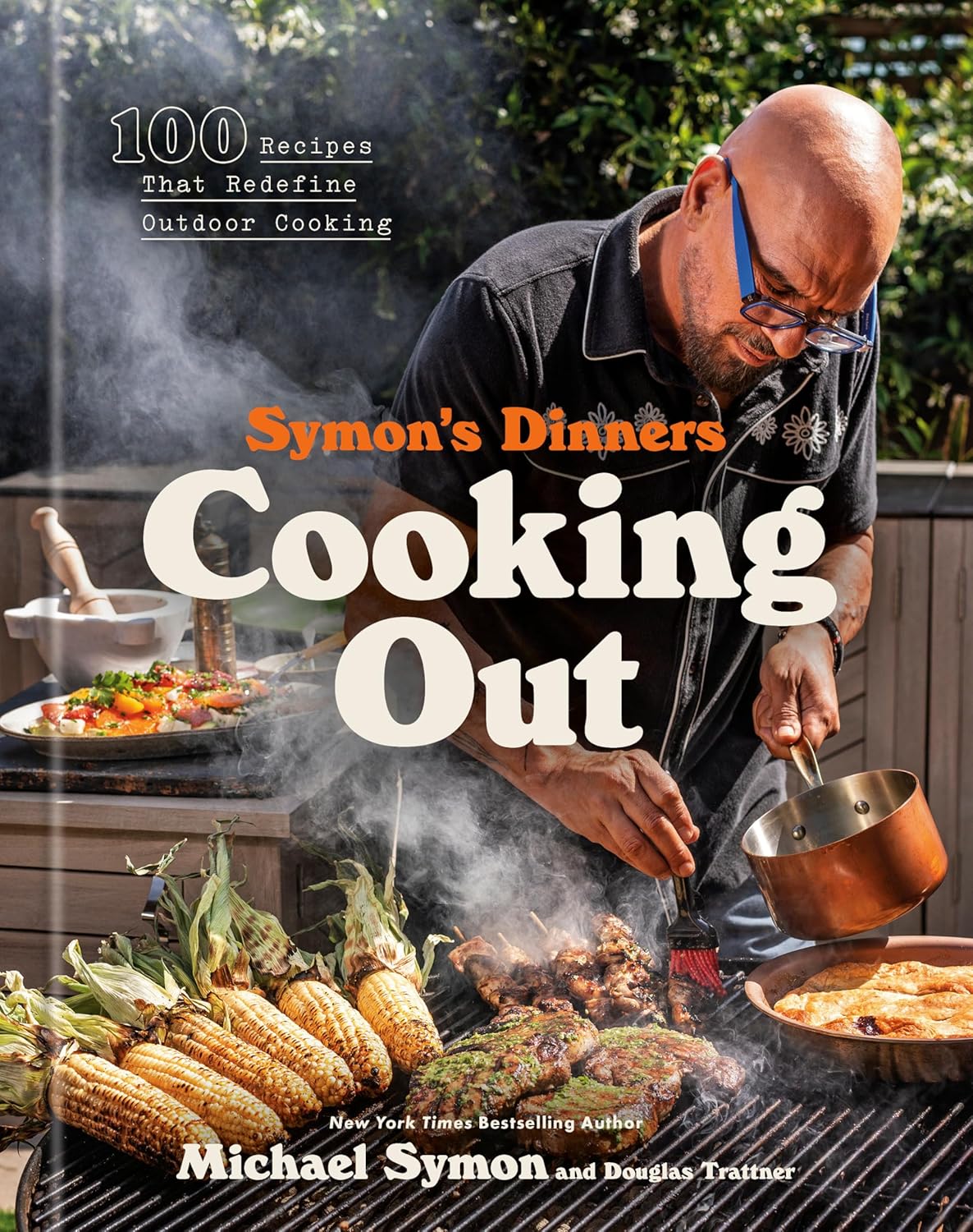 Symon’s Dinners Cooking Out: 100 Recipes That Redefine Outdoor Cooking Symon’s Dinners Cooking Out: 100 Recipes That Redefine Outdoor Cooking
